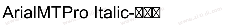 ArialMTPro Italic字体转换